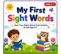 My First Sight Words: Read, Trace, Match, Write & Color Activities for Kids Ages 4-7 (Walaa Ezz Early Learning Activity Books)