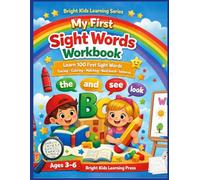 My First Sight Words Workbook for Kids Ages 3-6: Learn 100 First Sight Words with Tracing, Coloring, Matching, Word Search, Cut and Paste, and Simple ... Kindergarten Learn to Read Activity Book
