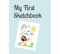 My First Sketchbook: All the colors of me coloring book