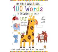 My First Slide and Seek: 100 Words in English and Irish
