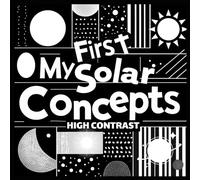 My First Solar Concepts Baby Book: Great baby book for baby essentials Amazing childrens books ages 0-3 for baby toys 0-6 months For excellent baby toys of Baby shower gifts (Baby Books)