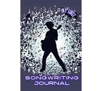 My First Songwriting Journal (My Own...)