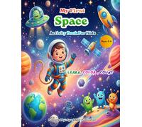 My First Space Activity Book for Kids Ages 3-6: Fun ABC Learning and Coloring Adventure for Preschoolers: Learn, Trace, and Color A to Z | Preschool & ... Coloring Books for Toddlers (Ages 2-5))