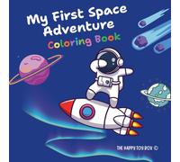 My First Space Adventure: Fun & Imaginative Coloring Book for Kids (Colorful Adventures for Kids)