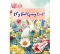 My first Spring book: Spring Stories for Children 0-3 Years