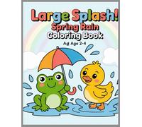 My First Spring Rain Coloring Book: Cute Animals, Umbrellas, Rain Boots & Rainbows | Big Bold Easy Designs for Toddlers Ages 2-4