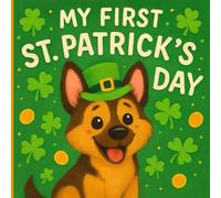 My First St.Patrick's Day - A Festive Coloring Book for Toddlers: My First Series