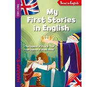 My first stories in english : King Arthur and Robin Hood (CM1-CM2)