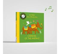 My First Story Orchestra: Carnival of the Animals: Press the buttons to hear 6 sounds (The Story Orchestra)