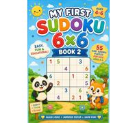 My First Sudoku - 6×6 Edition: Pocket Sudoku Puzzles for Kids | Gifts for Relaxation, Travel, Vacations and More | 4×6, 110 Pages | 50+ Easy Puzzles | Solutions Included (Little Logic Puzzle Series)