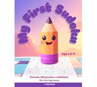 My First Sudoku: Ages 6-9, large print (IRIS Sudoku and Mazes)