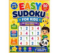 My First Sudoku Book for Kids Ages 6-8: 50 Easy 4x4 Sudoku Puzzles with Solutions | Fun Brain Games to Build Logic, Focus & Critical Thinking
