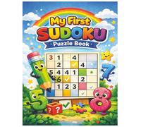 My First Sudoku Puzzle Book: Sudoku Puzzles For Beginners | Start Your Puzzle Journey Here | 8.5 x 11 inches, 110 Pages | 50+ Puzzles | Solutions Included