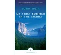 My First Summer In The Sierra
