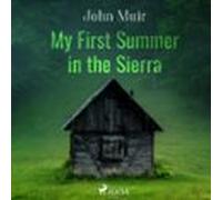 My First Summer In The Sierra (audiolibro)