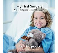 My First Surgery: a book that prepares a child for surgery