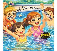 My First Swimming Lesson! ("I CAN!")