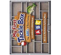 My First Tackle Box: The ABCs Of Bass Fishing