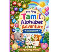 My First Tamil Alphabet Adventure: Fun Tamil Letter Activities for Toddlers and Preschoolers