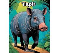 My First Tapir Coloring Book: Big & Simple Wildlife Art for Little Hands! (WILDLIFE COLORING BOOKS)