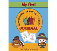 My First Thanksgiving Gratitude Coloring Journal
