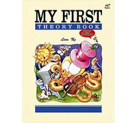 My First Theory Book (Theory Of Music Made Easy)