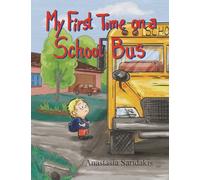 My First Time on a School Bus