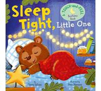 My First Touch and Feel: Sleep Tight, Little One