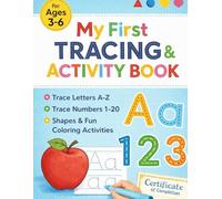 My First Tracing & Activity Book: Tracing A-Z, Numbers 1-20, Shapes & Coloring Activities For Ages 3-6