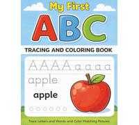 My First Tracing and Coloring Book: Learn to Trace Letters, Words, and Color Pictures