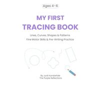 My First Tracing Book: A Preschool Workbook for Ages 4-6 to Learn Lines, Curves, Shapes and Pre-Writing Skills (Gentle Growth Series)