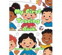 My First Tracing Book: Created By Mrs.O’Neil