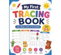 My First Tracing Book for Kids Ages 3-5: Lines, Shapes, Letters & Numbers | Fun and Easy Learning Activities for Preschool and Kindergarten | Trace, Count & Color Workbook