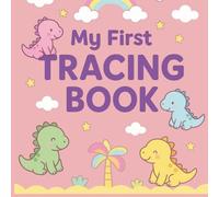 My First Tracing Book: Pre-Writing Skills for Toddlers and Preschoolers (Ages 2-5)