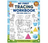 My First Tracing Workbook for Kids Ages 3-5: Learn to Trace Letters, Numbers, Shapes and Lines | Preschool Pre-Writing Practice
