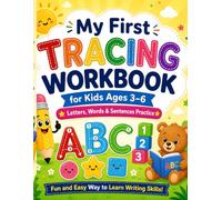 My First Tracing Workbook for Kids Ages 3-6: Learn to Write Letters, Words and Sentences | Preschool Handwriting Practice Book