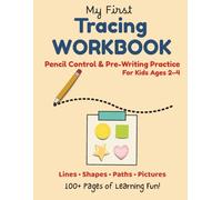My First Tracing Workbook: Pre-Writing Practice: Lines, Shapes & Picture Tracing for Kids Ages 2-4