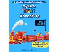 My First Train Adventure (My Adventure Series)