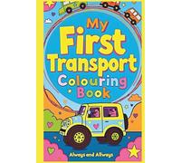My First Transport Colouring Book