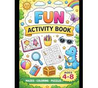 My First Travel Activity Book for Kids Ages 4-8: Fun Mazes, Coloring Pages, and Puzzle Games for Road Trips, Flights, and Vacations