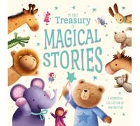MY FIRST TREASURY OF MAGICAL STORIES | Igloobooks