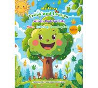 My First Trees and Leaves Activity Book for Kids Ages 3-5: Learn Trees and Their Leaves | Preschool Nature Coloring Book with Mazes, Tracing, Counting ... (My First Maze, Coloring & Counting Books)