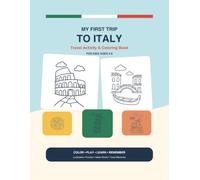 My first trip to italy: Travel Activity & Coloring Book for Kids Ages 5-8