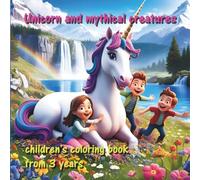 My first unicorn coloring book: Magical coloring pictures for children from 3 years - coloring fun for preschoolers, girls & boys”