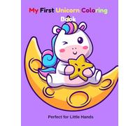 My First Unicorns: Easy and Big Coloring Book: Relaxing Coloring Adventure