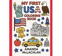 My First USA Coloring Book: Fun With American Symbols