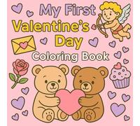 My First Valentine’s Day Coloring Book