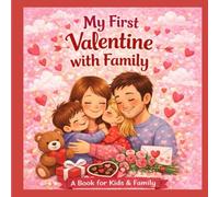 My First Valentine with Family