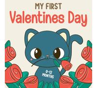 My First Valentine's Baby Book: High Contrast Black and White Pictures for Newborns 0-12 Months: Perfect Valentine's Day Gift for Newborns, Infants, and Baby Showers. (valentines day baby gifts)