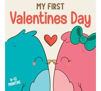 My First Valentine's Baby Book: High Contrast Black and White Pictures for Newborns 0-12 Months: Perfect Valentine's Day Gift for Newborns, Infants, and Baby Showers (Valentines day baby gifts)